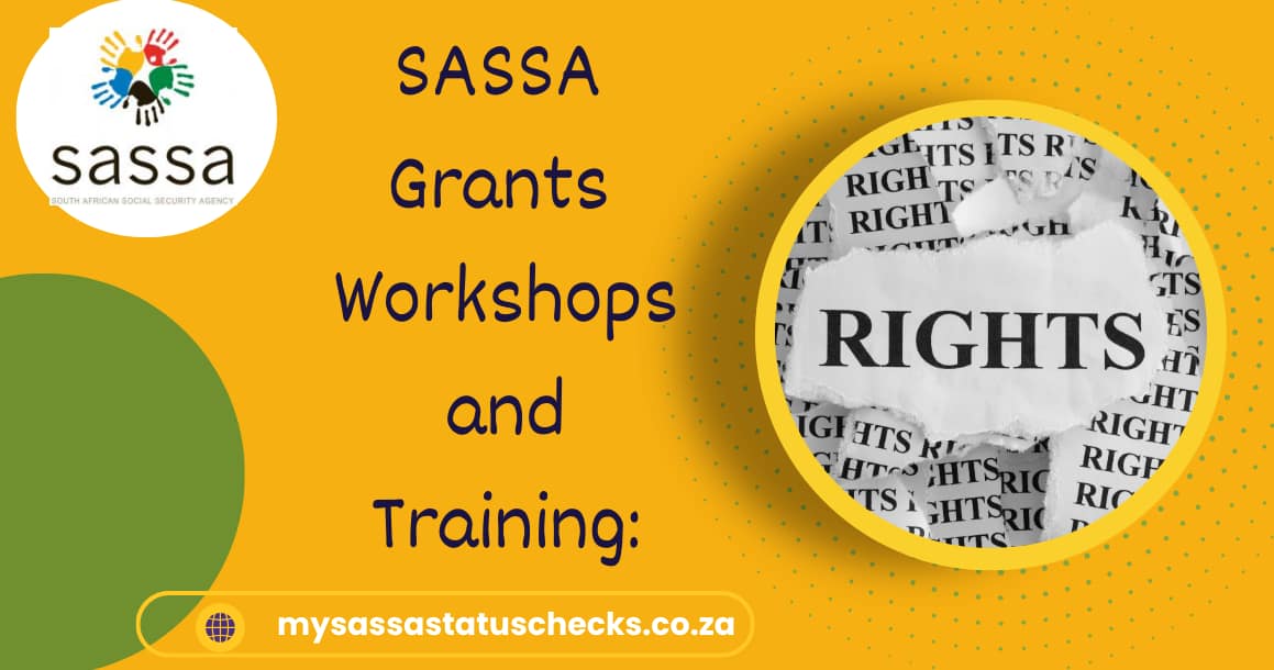 SASSA Grants Workshops and Training: Empowering Applicants