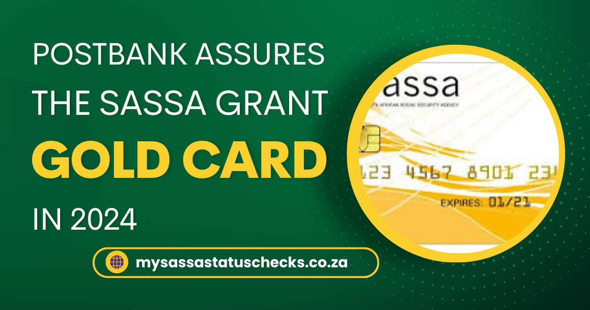 Postbank assures the validity of SASSA Gold Card in 2024