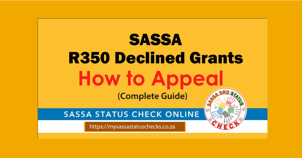 SASSA Reconsideration Appeal for R350 Declined Grants 2024