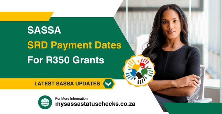 SRD SASSA Payment Dates for R350 Grants July 2024